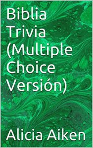 Descargar Biblia Trivia (Multiple Choice Versión) pdf, epub, ebook