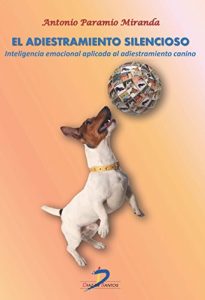 Descargar El adiestramiento silencioso:Inteligencia emocional aplicada al adiestramiento pdf, epub, ebook