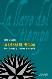 Descargar La esfera de Medusa (Literatura Juvenil (A Partir De 12 Años) – La Llave Del Tiempo) pdf, epub, ebook