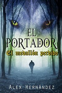 Descargar El Portador: El medallón perdido pdf, epub, ebook