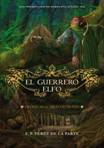 Descargar El guerrero elfo: Crónicas de Dracontrand pdf, epub, ebook