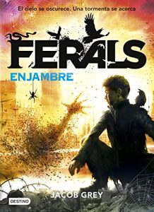 Descargar Ferals. Enjambre: Ferals 2 pdf, epub, ebook