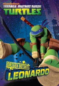 Descargar TORTUGAS NINJA: ORIGEN MUTANTE: LEONARDO (versión latinoamericana) (Nickelodeon: Teenage Mutant Ninja Turtles) pdf, epub, ebook
