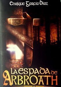 Descargar La espada de Arbroath pdf, epub, ebook