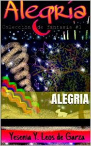Descargar Alegria (coleccion de fantasia nº 1) pdf, epub, ebook