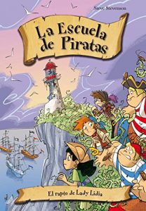 Descargar El rapto de Lady Lidia (La escuela de Piratas) pdf, epub, ebook