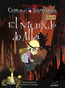 Descargar El mundo de allá (Crónicas del Vampiro Valentín) pdf, epub, ebook