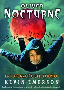 Descargar Oliver Nocturne:  La fotografía del vampiro (Trakatrá) pdf, epub, ebook