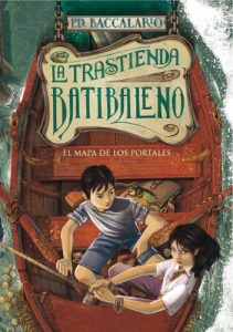 Descargar El mapa de los portales (Serie La trastienda Batibaleno 3) pdf, epub, ebook