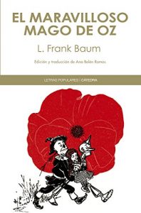 Descargar El maravilloso mago de Oz (Letras Populares) pdf, epub, ebook