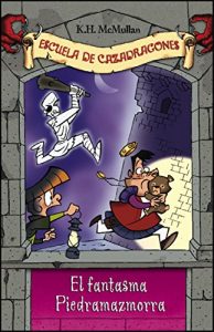 Descargar El fantasma de Piedramazmorra (Escuela de Cazadragones 8) pdf, epub, ebook