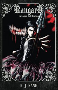 Descargar Rangard: La Lanza Del Destino pdf, epub, ebook