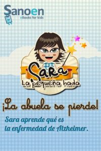 Descargar Sara, la pequeña hada: ¡La abuela se pierde! (cuento ilustrado sobre Alzheimer para 4-9 años) pdf, epub, ebook