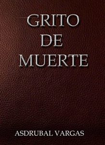 Descargar Grito de Muerte (Cronicas de supervivencia) pdf, epub, ebook