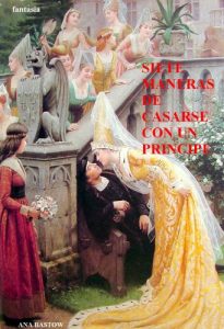 Descargar Fantasía: Siete Maneras de Casarse con un Principe (5) pdf, epub, ebook
