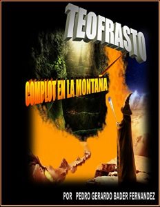 Descargar TEOFRASTO: COMPLOT EN LA MONTAÑA pdf, epub, ebook
