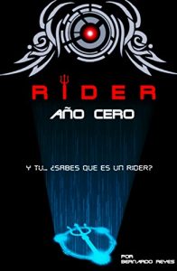 Descargar Rider: Año Cero pdf, epub, ebook