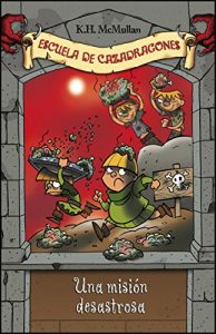 Descargar Una misión desastrosa (Escuela de Cazadragones 10) pdf, epub, ebook