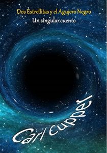 Descargar Dos Estrellitas y el Agujero Negro: Un singular cuento pdf, epub, ebook