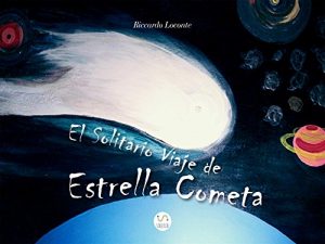 Descargar El Solitario Viaje de Estrella Cometa pdf, epub, ebook