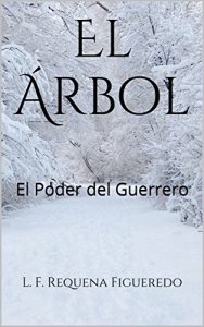 Descargar El Árbol: El Poder del Guerrero pdf, epub, ebook