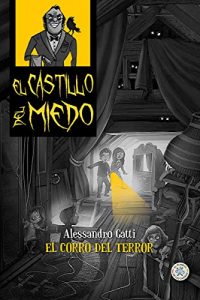 Descargar EL CORRO DEL TERROR (El Castillo del miedo) pdf, epub, ebook