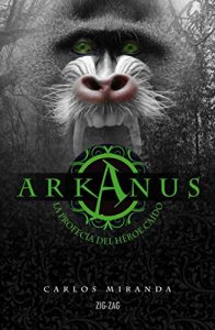 Descargar Arkanus. La profecía del héroe caído pdf, epub, ebook