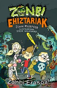 Descargar Zonbi erasoa! (Haur eta gazte Literatura) pdf, epub, ebook