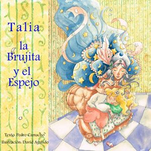 Descargar Talia, la brujita y el espejo (Un Cuento de Hadas Diferente nº 1) pdf, epub, ebook