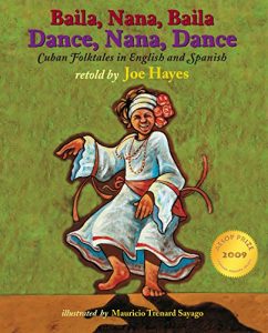 Descargar Dance, Nana, Dance / Baila, Nana, Baila: Cuban Folktales in English and Spanish pdf, epub, ebook