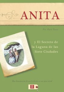 Descargar Anita y El Secreto De La Laguna De Las Siete Ciudades pdf, epub, ebook