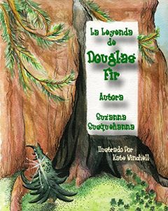 Descargar La Leyenda de Douglas Fir: Douglas Fir y El Espiritu de La Navidad pdf, epub, ebook