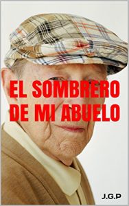 Descargar EL SOMBRERO DE MI ABUELO pdf, epub, ebook