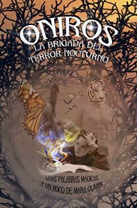 Descargar ONIROS, la Brigada del Terror Nocturno. pdf, epub, ebook