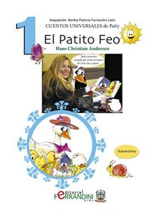 Descargar El Patito Feo: Ilustrado (Los cuentos Universales de Patty nº 1) pdf, epub, ebook