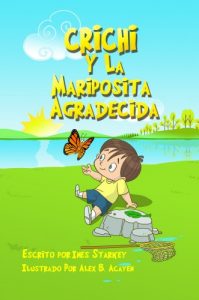 Descargar Crichi y La Mariposita Agradecida (Un libro de “La Lección Aprendida” (A Lesson Learned Book) nº 2) pdf, epub, ebook