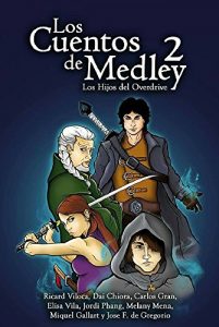 Descargar Los Cuentos de Medley 2: Los Hijos del Overdrive pdf, epub, ebook