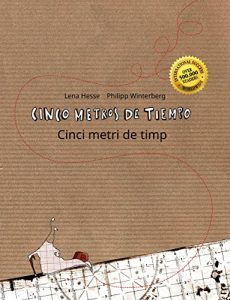 Descargar Cinco metros de tiempo/Cinci metri de timp: Libro infantil ilustrado español-rumano (Edición bilingüe) pdf, epub, ebook
