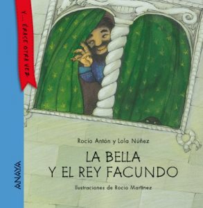 Descargar La bella y el rey Facundo (Primeros Lectores – Y… Érase Otra Vez) pdf, epub, ebook