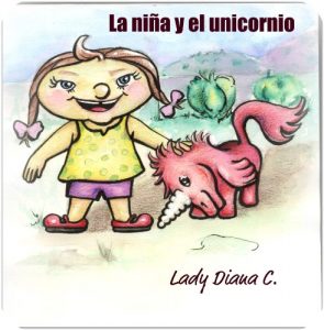 Descargar La niña y el unicornio (Cuentos de Pueblo Chico nº 1) pdf, epub, ebook