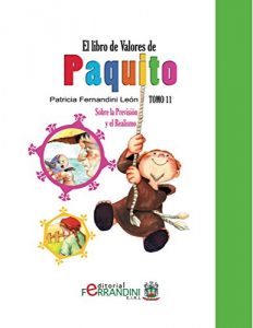 Descargar El Libro de Valores de Paquito-TOMO11-LIBRO INFANTIL: TOMO 11-Sobre la Previsión y el Realismo pdf, epub, ebook