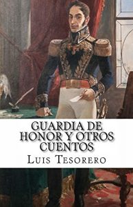 Descargar Guardia de honor y otros cuentos pdf, epub, ebook