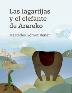 Descargar Las lagartijas y el elefante de Arareko pdf, epub, ebook