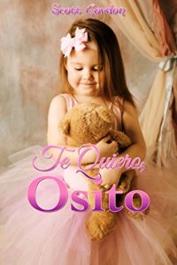 Descargar Te Quiero, Osito pdf, epub, ebook