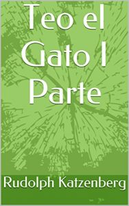 Descargar Teo el Gato I Parte pdf, epub, ebook