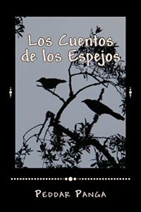 Descargar Los Cuentos de los Espejos (Los Fabulas de Panga nº 1) pdf, epub, ebook