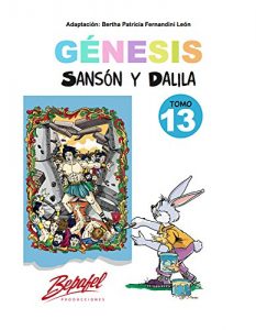 Descargar Génesis-Sansón y Dalila-Tomo 13: Cuento Ilustrado (Génesis para niños) pdf, epub, ebook