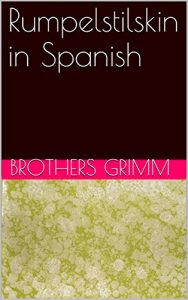 Descargar Rumpelstilskin in Spanish pdf, epub, ebook