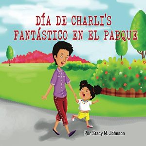 Descargar Dia de Charli’s Fantastico en el Parque pdf, epub, ebook