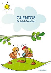 Descargar Cuentos: El Reino de las Locas. El Barrio del Chocolate pdf, epub, ebook